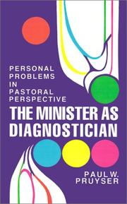 Cover of: The minister as diagnostician: personal problems in pastoral perspective