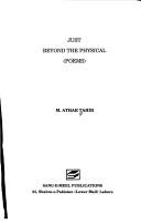 Cover of: Just beyond the physical by M. Athar Tahir