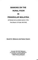 Cover of: Banking on the rural poor in Peninsular Malaysia