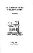 Cover of: The meditation temples of Thailand: a guide