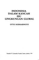 Cover of: Indonesia dalam kancah isu lingkungan global