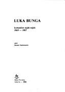 Cover of: Luka bunga: kumpulan sajak-sajak, 1969-1987