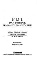PDI dan prospek pembangunan politik by Adriana Elisabeth Sukamto
