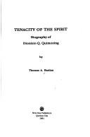 Tenacity of the spirit by Thomas A. Bastian