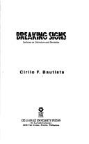 Cover of: Breaking signs: lectures on literature and semiotics