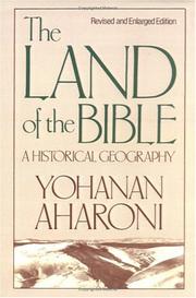 Cover of: The land of the Bible: a historical geography
