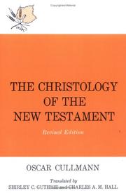 Christologie des Neuen Testaments by Oscar Cullmann