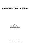 Cover of: Marketization in ASEAN