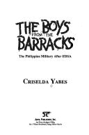 Cover of: The boys from the barracks by Criselda Yabes