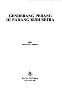 Cover of: Genderang perang di padang Kurusetra