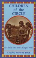 Cover of: Children of the circle by Adolf Hungrywolf