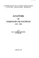 Cover of: Atatürk ve Türkiyenin dış politikası (1919-1938)