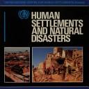 Cover of: Human settlements and natural disasters.