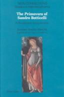 Cover of: The Primavera of Sandro Botticelli by Joanne Snow-Smith