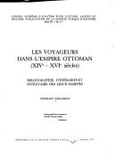 Cover of: Les voyageurs dans l'Empire ottoman, XIVe-XVIe siècles: bibliographie, itinéraires et inventaire des lieux habités