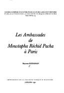 Cover of: Les ambassades de Moustapha Réchid pacha à Paris