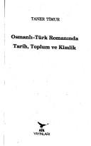 Cover of: Osmanlı-Türk romanında tarih, toplum, ve kimlik