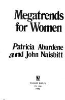 Megatrends for women by Patricia Aburdene