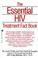 Cover of: The essential HIV treatment fact book