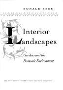 Cover of: Interior landscapes by Ronald Rees