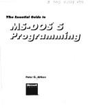 Cover of: The essential guide to MS-DOS 5 programming