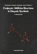 Conjugate addition reactions in organic synthesis by P. Perlmutter