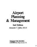 Cover of: Airport planning & management | Alexander T. Wells
