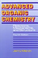Cover of: Advanced organic chemistry by Jerry March
