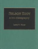 Nelson Eddy by Larry F. Kiner