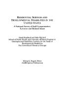 Cover of: Residential services and developmental disabilities in the United States by David L. Braddock