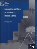 Cover of: Reforming urban land policies and institutions in developing countries