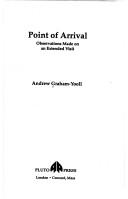 Cover of: Point of arrival by Andrew Graham-Yooll