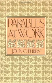 Cover of: Parables at work | John C. Purdy