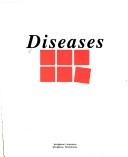 Cover of: Diseases.