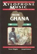 Xylophonemusic from Ghana by Trevor Wiggins