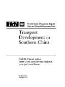 Cover of: Transport development in southern China