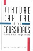 Cover of: Venture capital at the crossroads by William D. Bygrave