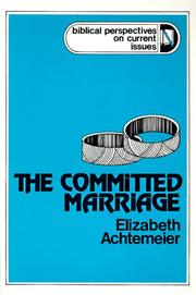 The committed marriage by Elizabeth Rice Achtemeier