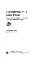 Cover of: Management for a small planet by W. Edward Stead