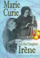Marie Curie and her daughter Irène by Rosalynd Pflaum