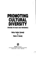 Promoting cultural diversity by Kathryn Hopkins Kavanagh