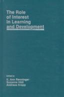 Cover of: The Role of interest in learning and development