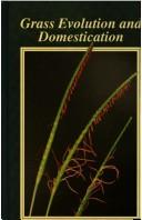 Cover of: Grass evolution and domestication