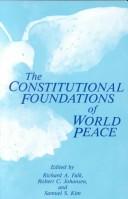 Cover of: The Constitutional foundations of world peace