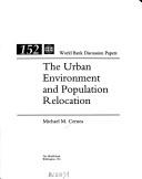Cover of: The urban environment and population relocation