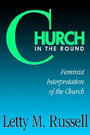 Cover of: Church in the round: feminist interpretation of the church