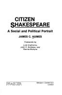 Cover of: Citizen Shakespeare: a social and political portrait