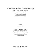 Cover of: AIDS and other manifestations of HIV infection by editor, Gary P. Wormser.