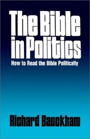 Cover of: The Bible in Politics by Richard Bauckham