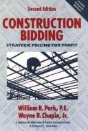 Cover of: Construction bidding: strategic pricing for profit